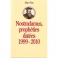 livre nostradamus prophéties datées 1999-2010