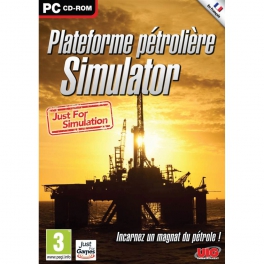 jeu pc plateforme pétrolière simulator