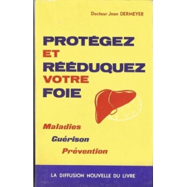 livre protégez et réeduquez votre foie