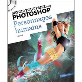 livre savoir tout faire avec photoshop personnages humains