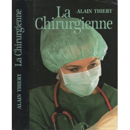 livre la chirurgienne alain Thierry livre la chirurgienne alain Thierry