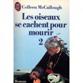 livre les oiseaux se cachent pour mourir 2 livre les oiseaux se cachent pour mourir 2