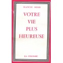 livre votre vie plus heureuse