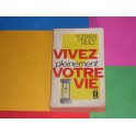 livre vivez pleinement votre vie