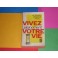 livre vivez pleinement votre vie