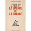 livre l'art et la science de la chance