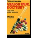 livre vrai ou faux docteur ?