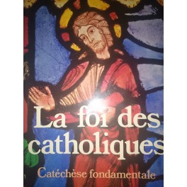 livre la foi des catholiques