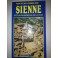 livre nouveau guide de sienne