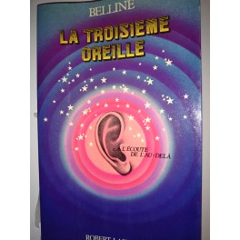 livre la troisième oreille