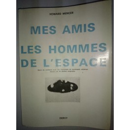 livre mes amis les hommes de l'espace