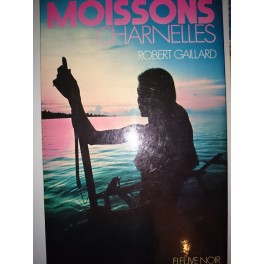 livre moissons charnelles livre moissons charnelles