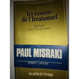 livre les raisons de l'irrationnel livre les raisons de l'irrationnel
