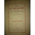 livre la vie profonde victor hugo