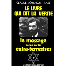 livre le livre qui dit la vérité le message donné par les extra-terrestres