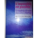 livre l'impossible est possible
