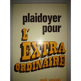 livre plaidoyer pour l'extra ordinaire