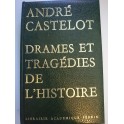 livre drames et tragédies de l'histoire