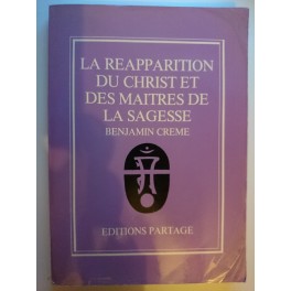 livre la réapparition du christ et des maîtres de la sagesse livre la réapparition du christ et des maîtres de la sagesse