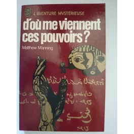 livre d'où me viennent ces pouvoirs