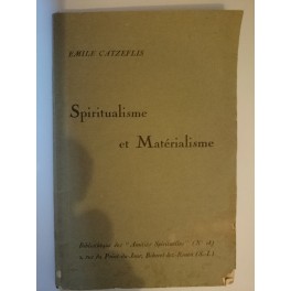 livre spiritualisme et matérialisme livre spiritualisme et matérialisme