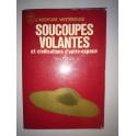 livre soucoupes volantes et civilisations d'outre-espace