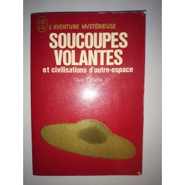 livre soucoupes volantes et civilisations d'outre-espace livre soucoupes volantes et civilisations d'outre-espace