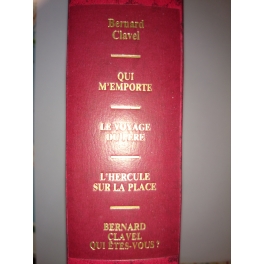 livre qui m'emporte le voyage du père l'hercule sur la place bernard clavel qui êtes vous 